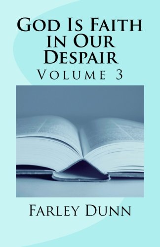 god-is-faith-in-our-despair-volume-3